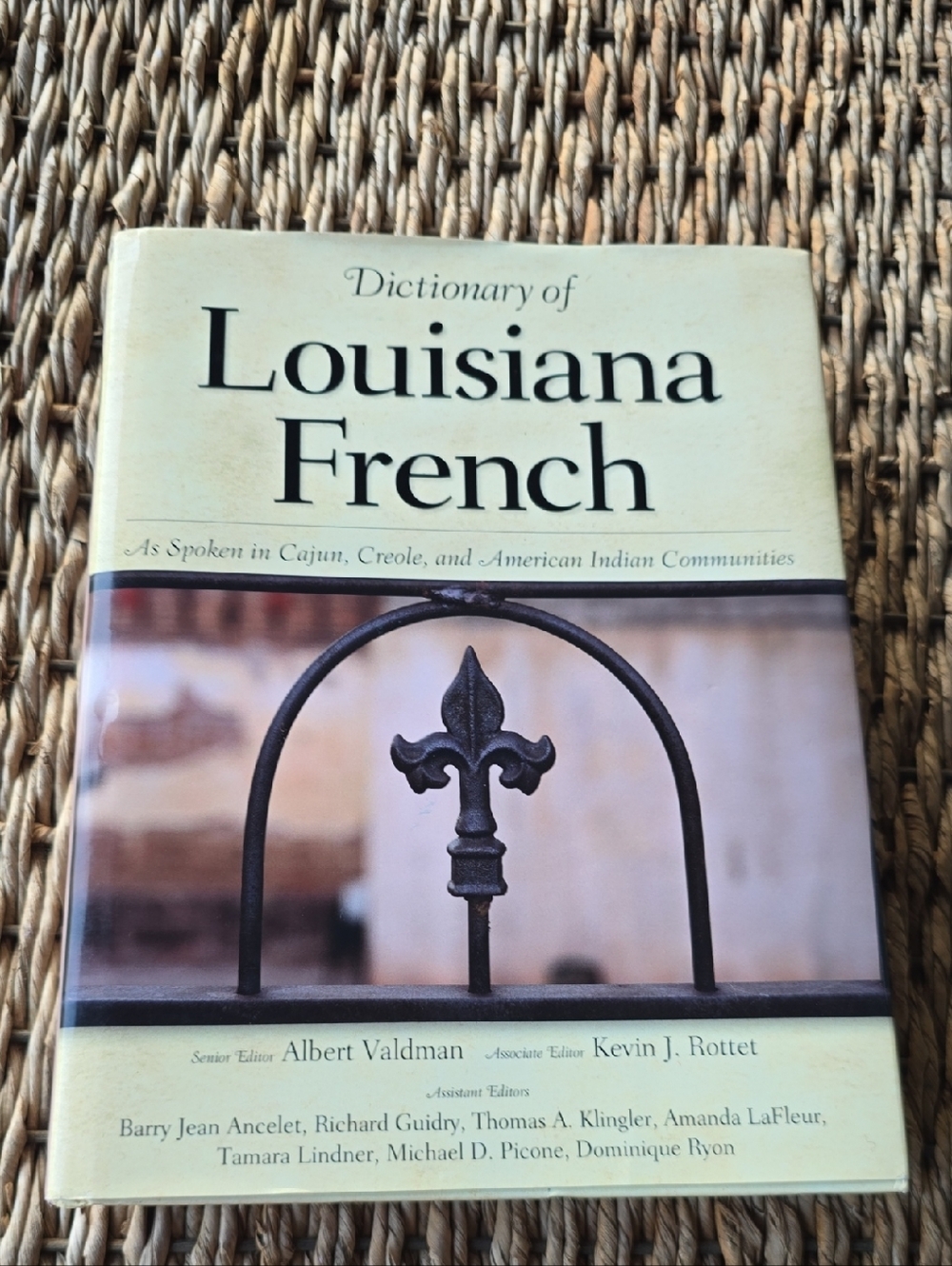 Dictionary of Louisiana French: As Spoken in Cajun, Creole, and American Indian